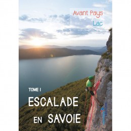 Escalade en Savoie - Tome 1